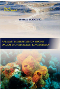 Image of Aplikasi Mikrosimbion Spons Dalam Bioremediasi Lingkungan