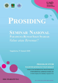 Image of Prosiding Seminar Nasional Paradigma Rumah Sakit Syariah Value atau Revenue?